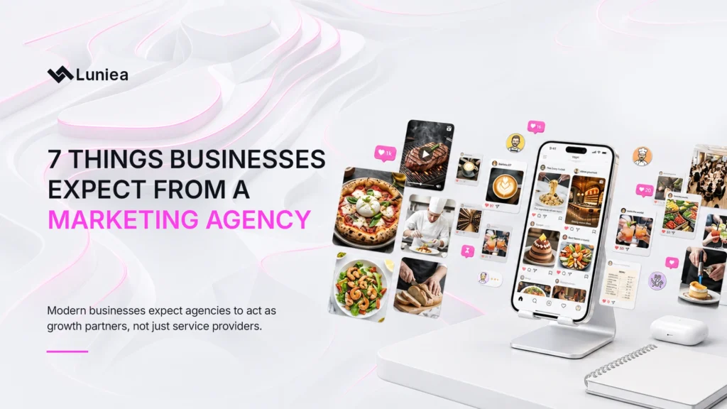7 Things Businesses Expect From a marketing agency