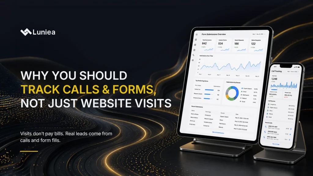 Why You Should Track Calls and Forms Not Just Website Visits